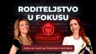 Roditeljstvo u fokusu - Kako se nositi sa histerijom kod dece?