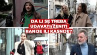 Pitali smo dame kada je pravo vreme za udaju: "Ja sam se rano udala i odmah sam se razvela"