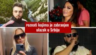 Ovo je spisak poznatih kojima je zabranjen ulazak u Srbiju