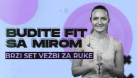 Budite fit sa Mirom: Brzi set vežbi za ruke
