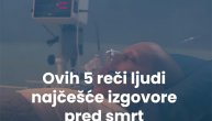 Ovih 5 reči ljudi najčešće izgovore pred smrt